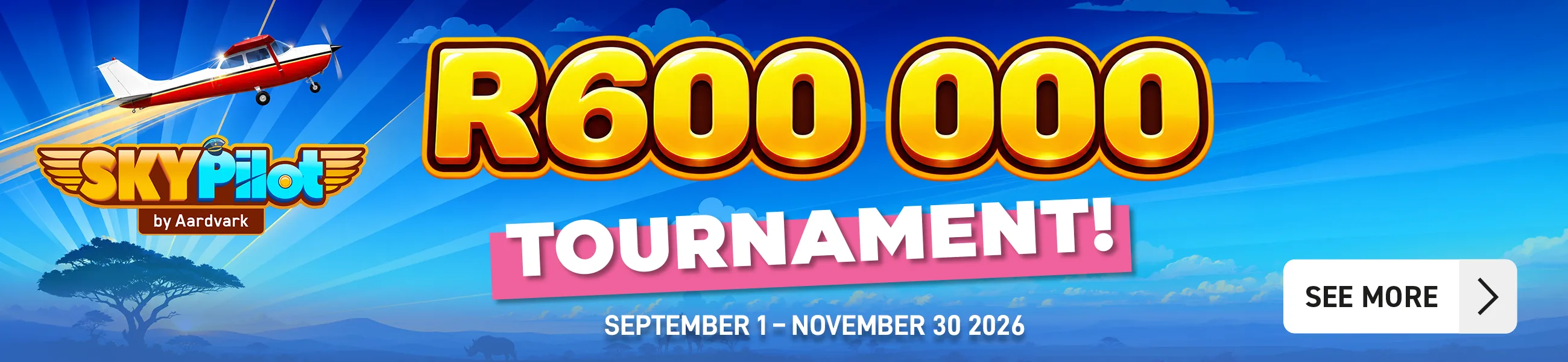R600K Sky Pilot Tournament